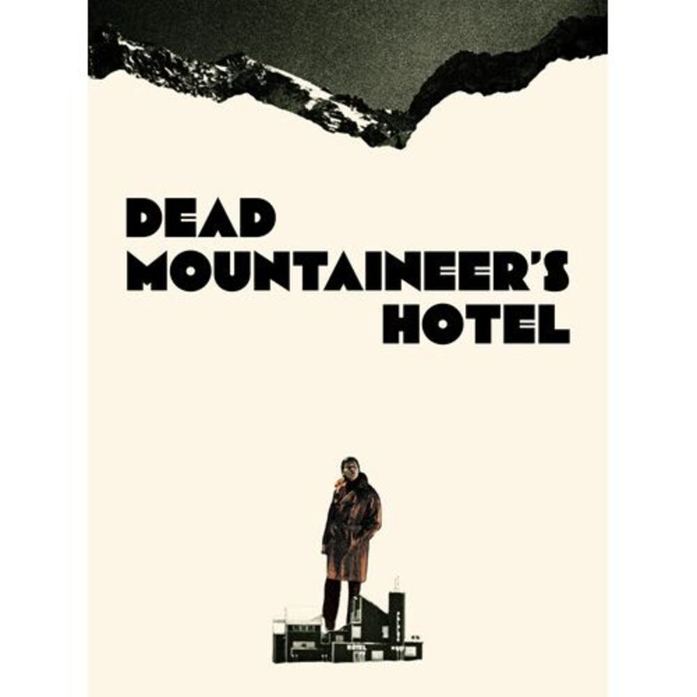 Dead Mountaineer's Hotel